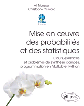 E-book, Mise en oeuvre des probabilités et des statistiques : Cours, exercices et problèmes de synthèse corrigés, programmation en Matlab et Python, Édition Marketing Ellipses