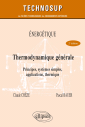 E-book, Énergétique : Thermodynamique générale : Principes, systèmes simples, applications, thermique : Niveau B, Édition Marketing Ellipses