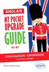 E-book, Anglais : My pocket upgrade guide : Conjugaison et grammaire avec exercices corrigés - A1-B1, Édition Marketing Ellipses