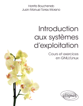 E-book, Introduction aux systèmes d'exploitation : Cours et exercices en GNU/Linux, Édition Marketing Ellipses