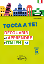 E-book, Tocca a te! Découvrir et apprendre l'italien : A1 (avec fichiers audio), Édition Marketing Ellipses