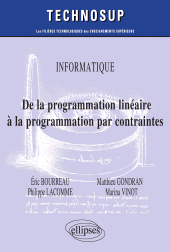 E-book, Informatique : De la programmation linéaire à la programmation par contraintes : Niveau C, Édition Marketing Ellipses