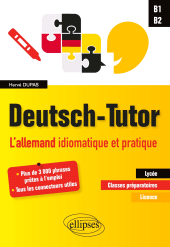 E-book, Deutsch-Tutor : L'allemand idiomatique et pratique pour améliorer l'expression écrite et orale B1-B2, Édition Marketing Ellipses