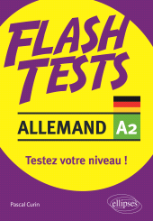 E-book, Allemand : Flash Tests : A2 : Testez votre niveau d'allemand!, Édition Marketing Ellipses