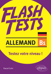 E-book, Allemand : Flash Tests : B1 : Testez votre niveau d'allemand!, Édition Marketing Ellipses