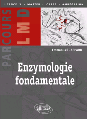 eBook, Enzymologie fondamentale, Jaspard, Emmanuel, Édition Marketing Ellipses