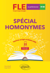 E-book, FLE (Français langue étrangère) : Spécial homonymes : Exercices corrigés et dictées audio : B1-B2 (avancé), Édition Marketing Ellipses