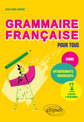 E-book, Grammaire française pour tous : Cours et entraînements progressifs, Édition Marketing Ellipses