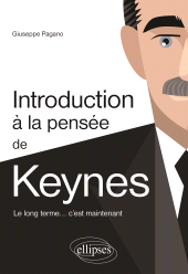 eBook, Introduction à la pensée de Keynes : Le long terme... c'est maintenant, Édition Marketing Ellipses