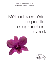 E-book, Méthodes en séries temporelles et applications avec R, Édition Marketing Ellipses