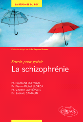 E-book, Savoir pour guérir : La schizophrénie, Édition Marketing Ellipses