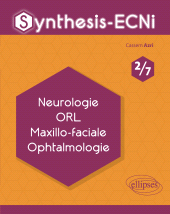 E-book, Synthesis-ECNi - 2/7 - Neurologie ORL Maxillo-faciale Ophtalmologie, Édition Marketing Ellipses