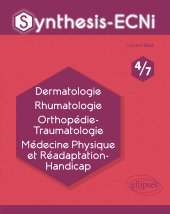 E-book, Synthesis-ECNi - 4/7 - Dermatologie Rhumatologie Orthopédie-Traumatologie Médecine Physique et Réadaptation-Handicap, Édition Marketing Ellipses
