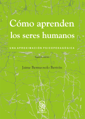 E-book, Cómo aprenden los seres humanos : Una aproximación psicopedagógica, Ediciones UC