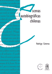 E-book, Escenas autobiográficas chilenas, Ediciones UC
