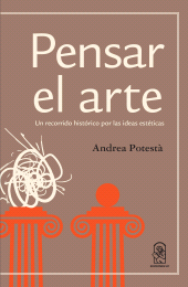 E-book, Pensar el arte : Un recorrido histórico por las ideas estéticas, Ediciones UC