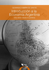 E-book, Introducción a la economía argentina : una visión desde la periferia, De Santis, Gerardo Fabián, Editorial de la Universidad Nacional de La Plata