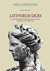 eBook, Latinorum sacra : il sistema religioso delle città latine : luoghi, culti, pratiche, Di Fazio, Clara, L'Erma di Bretschneider