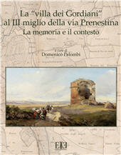 E-book, La "villa dei Gordiani" al III miglio della via Prenestina : la memoria e il contesto, Espera