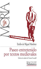 E-book, Paseo entretenido por textos medievales, Miguel Martínez, Emilio de., Universidad de Salamanca