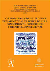 E-book, Investigación sobre el profesor de matemáticas : práctica de aula, conocimiento, competencia y desarrollo profesional, Universidad de Salamanca