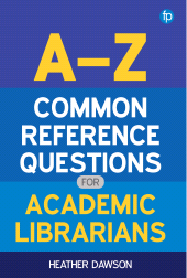 E-book, A-Z Common Reference Questions for Academic Librarians, Facet Publishing