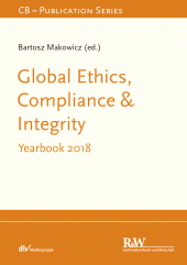 E-book, Global Ethics, Compliance & Integrity : Yearbook 2018, Fachmedien Recht und Wirtschaft
