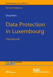 E-book, Data Protection in Luxembourg : Handbook, Fachmedien Recht und Wirtschaft