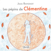 E-book, Les pépins de Clémentine, Ravignot, Julia, Fauves