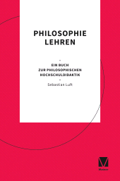 E-book, Philosophie lehren : Ein Buch zur philosophischen Hochschuldidaktik, Felix Meiner Verlag
