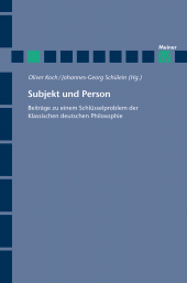 E-book, Subjekt und Person : Beiträge zu einem Schlüsselproblem der klassischen deutschen Philosophie, Felix Meiner Verlag