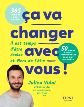 E-book, Ca va changer avec vous! Il est temps d'être écolos et fiers de l'être : 365 actions pour avancer et agir ensemble, First Éditions