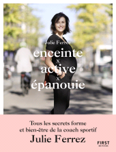 E-book, Enceinte, active, épanouie, First Éditions