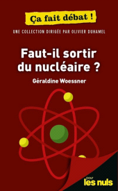 E-book, Faut-il sortir du nucléaire? : Pour les Nuls ça fait débat, First Éditions
