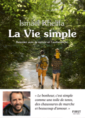 E-book, La Vie simple : Renouer avec la nature et l'authenticité, First Éditions