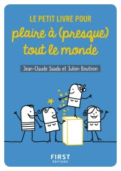 E-book, Le Petit Livre pour plaire à (presque) tout le monde, First Éditions