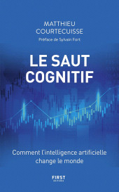 E-book, Le Saut cognitif : Comment l'intelligence artificielle change le monde, First Éditions