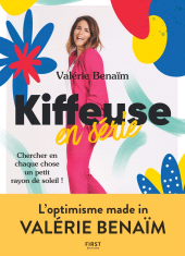 E-book, Kiffeuse en série : Chercher en chaque chose un petit rayon de soleil!, First Éditions