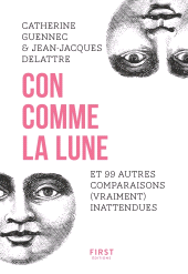 E-book, Con comme la lune et 99 autres comparaisons (vraiment) inattendues, First Éditions