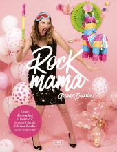E-book, Rock mama : le regard décomplexé d'Ariane Brodier sur la maternité, First Éditions