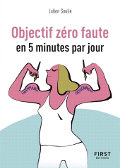 E-book, Objectif zéro faute en 5 minutes par jour : Petit Livre, First Éditions