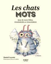 eBook, Les chats mots : Jeux de mots félins, charmeurs et chaleureux, First Éditions