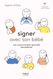 E-book, Signer avec son bébé : Une communication gestuelle bienveillante, First Éditions