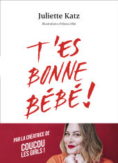 E-book, T'es bonne bébé!, First Éditions