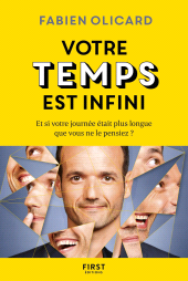 E-book, Votre temps est infini : Et si votre journée était plus longue que vous ne le pensiez?, First Éditions