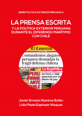 E-book, La prensa escrita y la política exterior peruana durante el diferendo marítimo con Chile, Fondo Editorial de la PUCP