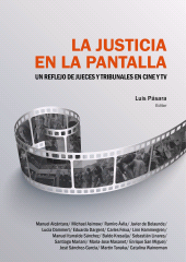 E-book, La justicia en la pantalla : Un reflejo de jueces y tribunales en cine y TV, Fondo Editorial de la PUCP