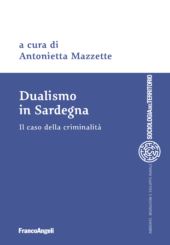 E-book, Dualismo in Sardegna : il caso della criminalità, Franco Angeli