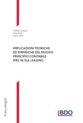 eBook, Implicazioni teoriche ed empiriche del nuovo principio contabile IFRS 16 sul leasing, Cordazzo, Michela, Franco Angeli