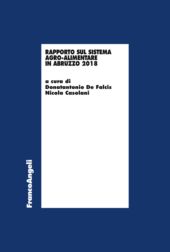 eBook, Rapporto sul sistema agro-alimentare in Abruzzo 2018, Franco Angeli